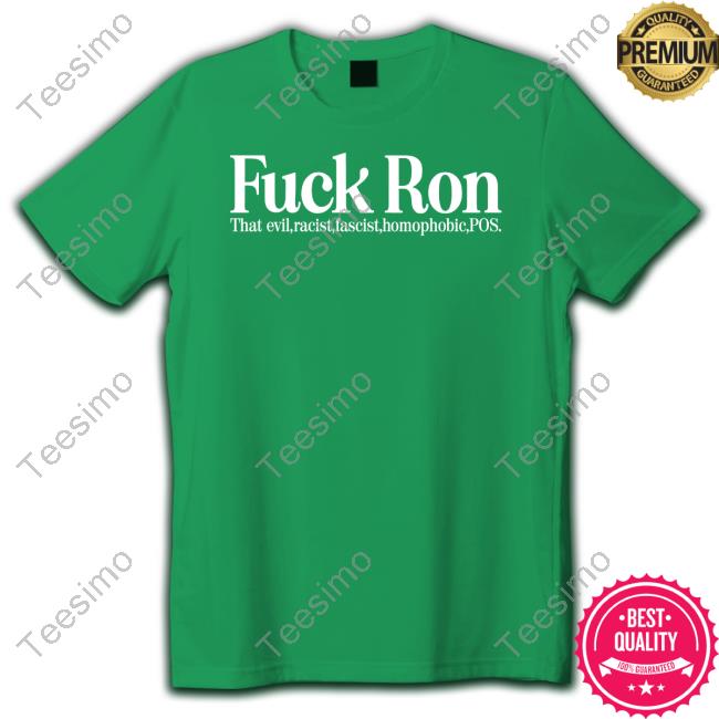 Rbisrb Fuck Ron That Evil Racist Fascist Homophobic Pos Hoodie