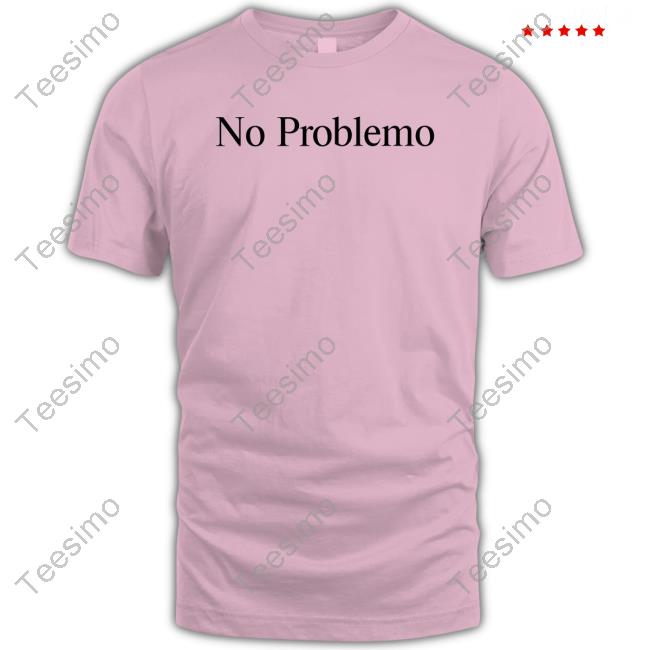 Santi Aldama Wearing No Problemo Shirts