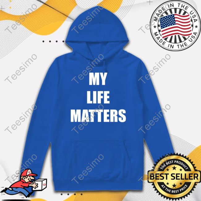 Cashstar My Life Matters Tee Shirts Sam Hyde