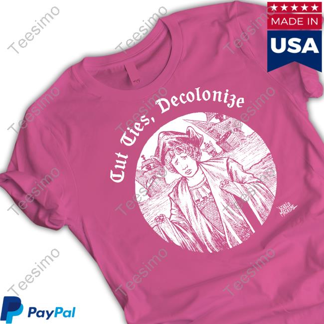 Punkwithacamera Shop Cut Ties Decolonize Tee